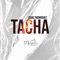 Tacha (feat. Hiper) - Isaac Rodriguez lyrics