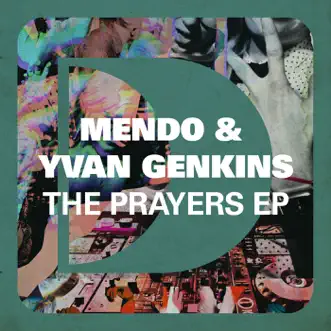 The Prayers - Single by Mendo & Yvan Genkins album reviews, ratings, credits