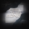 Feel This Song - Single