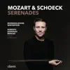 Stream & download Mozart & Schoeck: Serenades