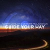 Guide Your Way - Single, 2019