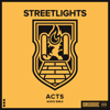 Acts - Streetlights