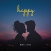 Mike Leite - Happy