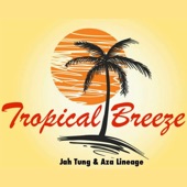 Tropical Breeze (feat. Aza Lineage) artwork