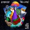 Be Cool (feat. Bailey & Marco Foster) - Embody lyrics