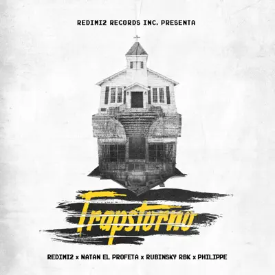 Trapstorno (feat. Natan El Profeta, Rubinsky Rbk & Philipe) - Single - Redimi2