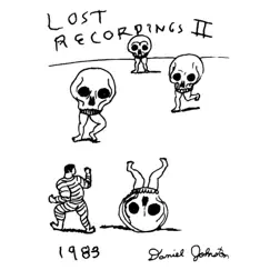 The Lost Recordings II by Daniel Johnston album reviews, ratings, credits