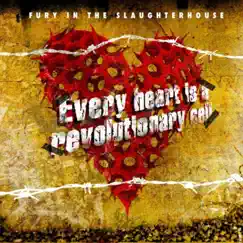 Every Heart Is a Revolutionary Cell by Fury In the Slaughterhouse album reviews, ratings, credits