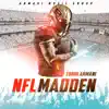 NFL Madden - Single album lyrics, reviews, download