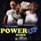 Power Up Remix (feat. LilCj Kasino) - MeezyMainee lyrics