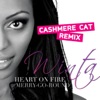 Heart on Fire (Merry-Go-Round) (Cashmere Cat Remix) - Single