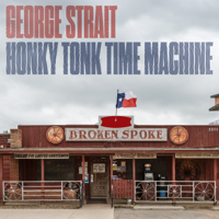 George Strait - Honky Tonk Time Machine artwork