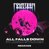 All Falls Down (feat. Anna Straker) [Remixes] - Single