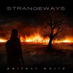 Perfect World by Strangeways album reviews, ratings, credits