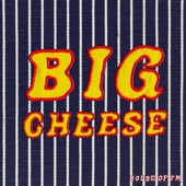 Big Cheese artwork