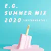 My Way (feat. FIRE BALL, MIGHTY CROWN & PKCZ(R)) [E.G. SUMMER MIX 2020] [INST] song lyrics