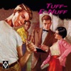 Tuff-E-Nuff, 1999