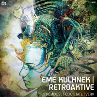 Eme Kulhnek - Retroaktive (Folic State Remix) artwork