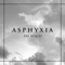 Asphyxia - Ari Anjou lyrics