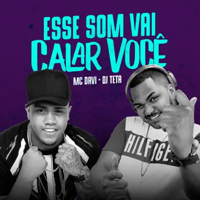 Esse Som Vai Calar Você - Single - MC Davi