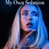 My Own Solution - Single