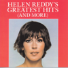 Helen Reddy's Greatest Hits (And More) - Helen Reddy