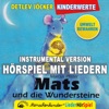 Mats und die Wundersteine (Instrumental Version), 1999