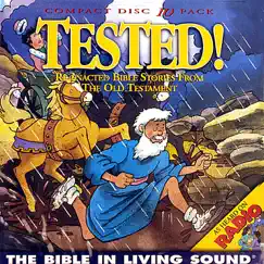 Tested! , Vol. 3 by The Bible In Living Sound album reviews, ratings, credits