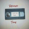 Rewind Time - Single