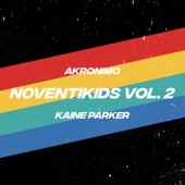 Noventikids vol2 (feat. Kaine Parker) artwork
