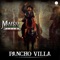 Pancho Villa - Marco Flores Y La Jerez lyrics