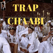 Trap Chaabi - EP - Dj Medi