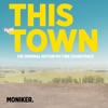 This Town (Original Motion Picture Soundtrack) artwork