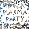 Plasma Party (feat. Scrimshire) [Radio Edit] - Aeshim lyrics