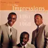 Stream & download People Get Ready: The Best Of The Impressions Featuring Curtis Mayfield 1961 - 1968