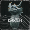 Dark Sun - Mert Duran