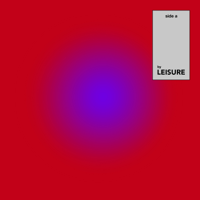 LEISURE - Side A - EP artwork