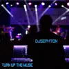 Turn Up the Music - EP album lyrics, reviews, download