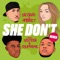 She Don't (The Connoisseurs Mix) [feat. SIXTEEN AND JSUPREME] - Single