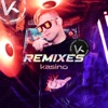 Kasino: Remixes, Vol. 1 - EP