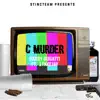 C Murder (feat. 1TakeJay) - Single album lyrics, reviews, download