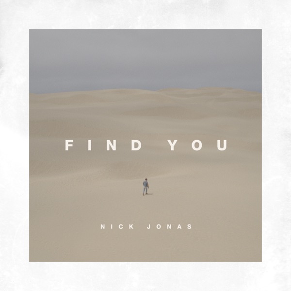 Find You - Single - Nick Jonas