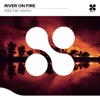 River On Fire - Single