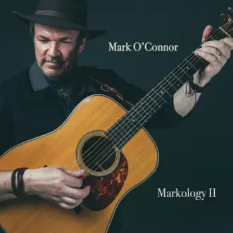 Markology II by Mark O'Connor album reviews, ratings, credits