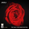 The Way You Make Me Feel - Single, 2021