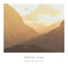 Ambient Songs - EP album lyrics, reviews, download