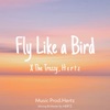Fly Like a Bird - Single