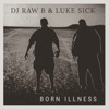 Born Illness