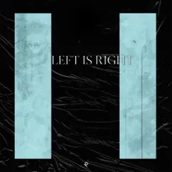Left Is Right (feat. Resting Tofu) - Single by Punker album reviews, ratings, credits