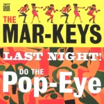 The Mar-Keys - Last Night (Single)